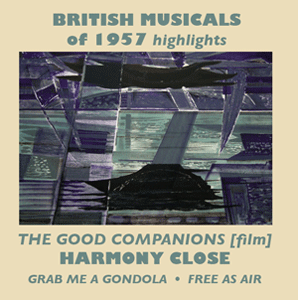 British Musicals of 1957 including Harmony Close
